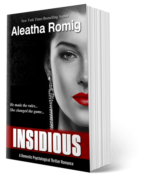 Insidious - A Domestic Psychological Thriller Romance - Signed Paperback (5 x 7)