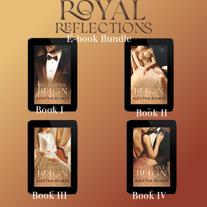 Royal Reflections FOUR e-book bundle